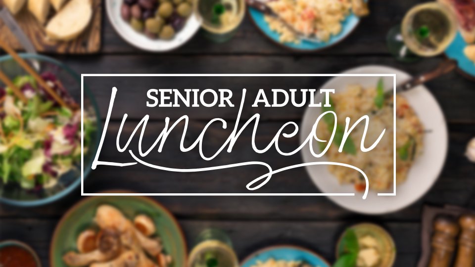 Senior Luncheon